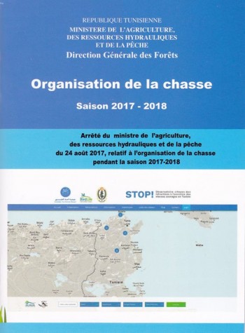 La plateforme STOP ! Braconnage et le livret Organisation de la Chasse - Saison 2017-2018 